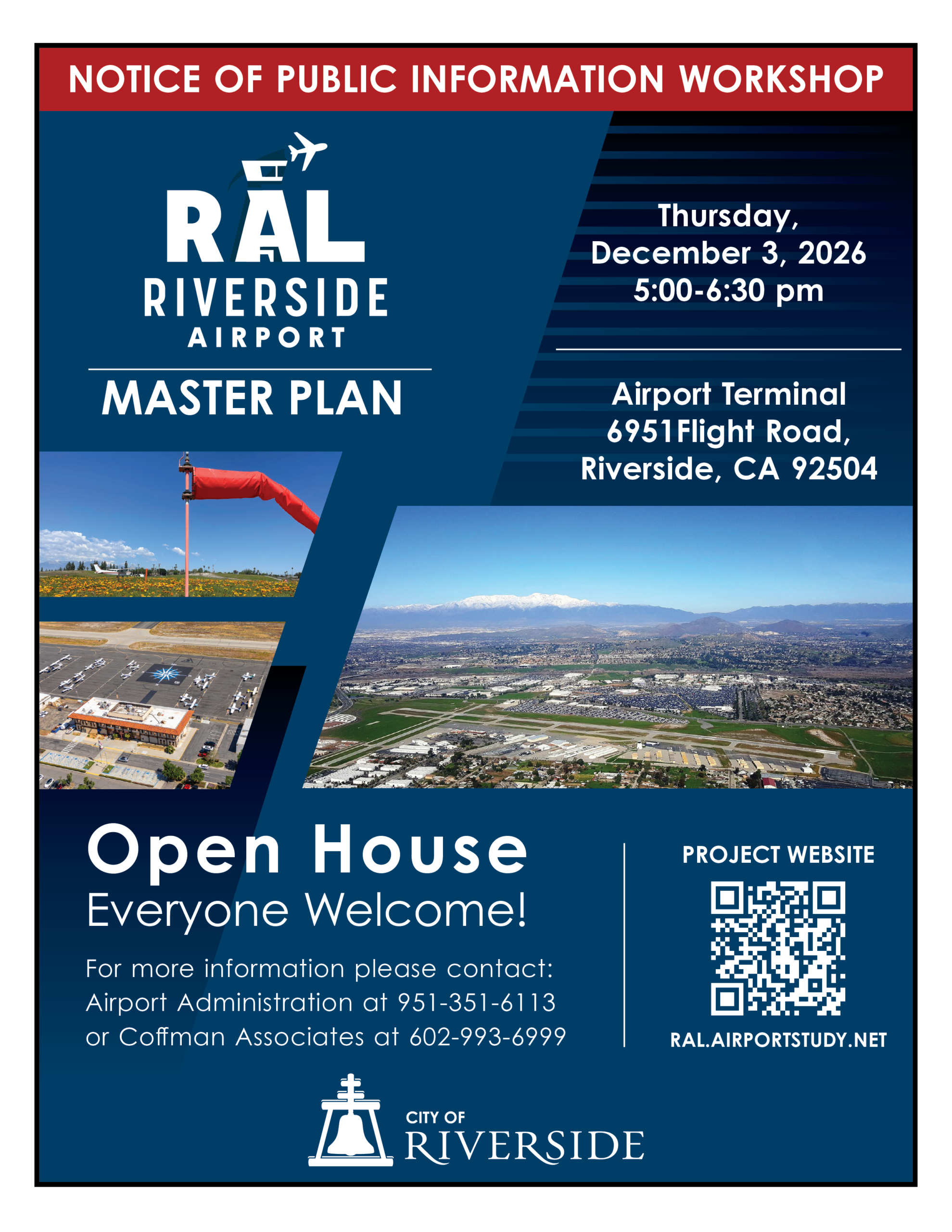 Notice of public information workshop Thursday December 3, 2026 5:00 - 6:30 pm Airport Terminal 6951 Flight Road Riverside, CA 92504